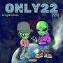 ONLY22 (Explicit)