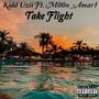 Take Flight (feat. M00n_Amar1) [Explicit]