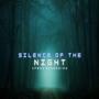 Silence Of The Night (Explicit)