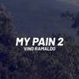 My Pain 2