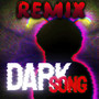 Dark (Official Remix) (Remix) [Explicit]