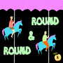 Round & Round (Explicit)