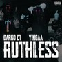 Ruthless (Explicit)