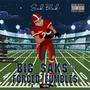 Big Saks & Forced Fumbles (Explicit)