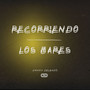 Recorriendo Los Bares