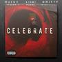 Celebrate (feat. K3AMZ & Gritty) [Explicit]