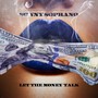 Let the Money Talk (Explicit)