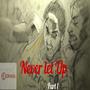 Never Let Up (Explicit)