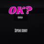 OK? (Explicit)