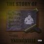 Story Of Yxungville (Explicit)