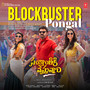 Blockbuster Pongal (From 