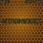 Stuck Like Glue (feat. Hippy Junior) [Remix]