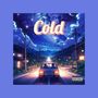 Cold (Explicit)