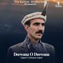 Deewana O Deewana (Shina Song) (feat. Sajjad Ur Rehman Sajjad & Wakeel Sajan)