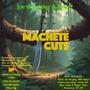 Machete Cuts