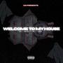 Welcome to my house (feat. pesos) [Explicit]