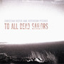 To All Dead Sailors