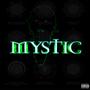 Mystic (Explicit)