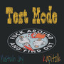 Test Mode (Explicit)