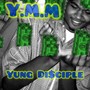 Y.M.M (Yung Money Makers)