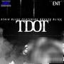 TDOT (feat. Breezy Blixky) [Explicit]