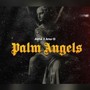 Palm Angels (Explicit)