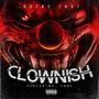 Clownish (Explicit)