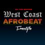 West Coast Afrobeat Freestyle (Unmixed Unmastered)