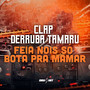 Clap Derruba Tamaru - Feia Nois Só Bota Pra Mamar (Explicit)