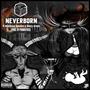 Neverborn (feat. Moemaw Naedon, Blazy Green & Promotheus) [Explicit]