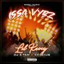 Issa Vybz (feat. DJ Ktam & Celsius)