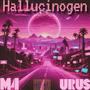 Hallucinogen (Explicit)