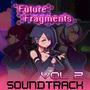 Future Fragments Vol 2. (Original Video Game Soundtrack)