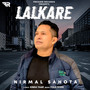 Lalkare - Nirmal Sahota