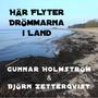 Här flyter drömmarna i land (feat. Björn Zetterqvist)