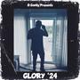 Glory '24 (Explicit)