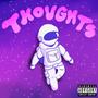 Thoughts (Explicit)