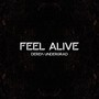 Feel Alive