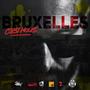 BRUXELLES, C'EST NOUS (feat. KESO LA TAUPE CNN1999, LEA BESANÇON & PAY1NE) [Explicit]