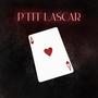 P'tit Lascar (Explicit)