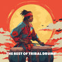 The Best of Tribal Drums