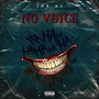 No Voice (Explicit)