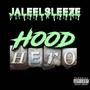 Hood Hero (Explicit)