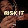 Risk It (Intro) [Explicit]