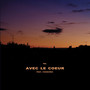 Avec le coeur (feat. Chanceko)