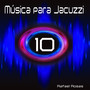 Música Para Jacuzzi 10