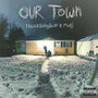 Our Town (Explicit)