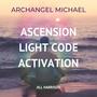 Archangel Michael Ascension Light Code Activation Meditation