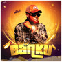 Banku (Explicit)