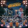 Saca la botella BreakBeat (Explicit)